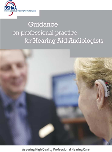 Guidance on professional practice for hearing aid audiologists